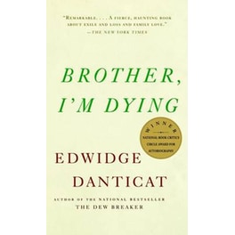 Brother, I'm Dying