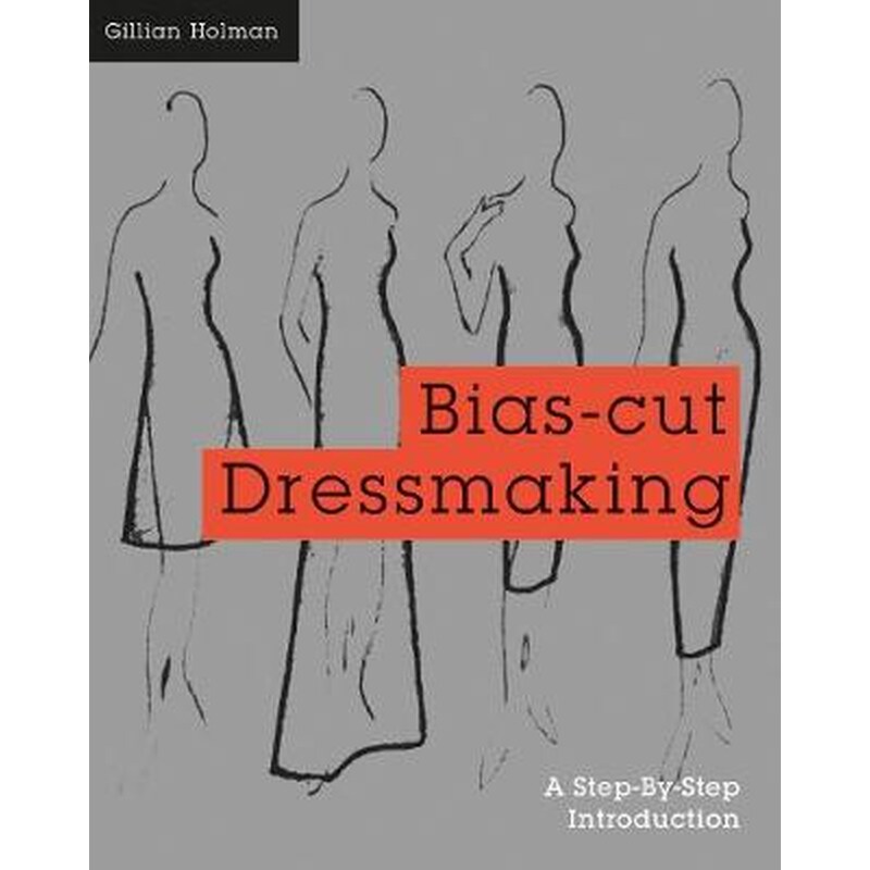 Bias-Cut Dressmaking