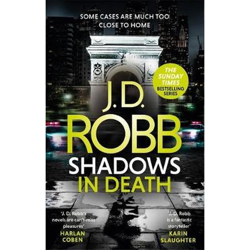 Shadows in Death: An Eve Dallas thriller (Book 51)