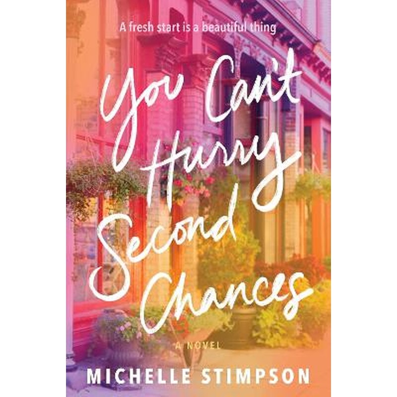 You Cant Hurry Second Chances