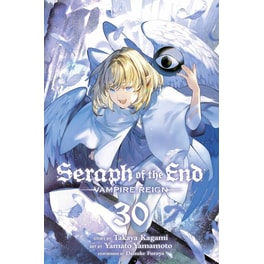 Seraph of the End, Vol. 30
