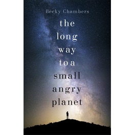 The Long Way to a Small, Angry Planet