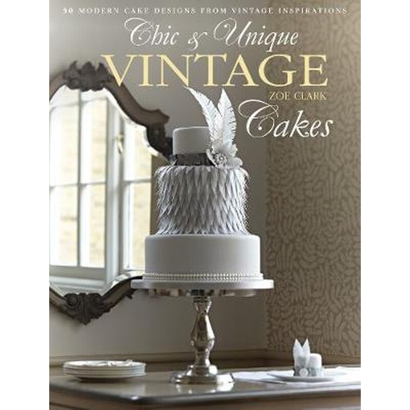 Chic Unique Vintage Cakes