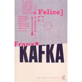 Letters to Felice