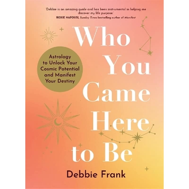 Who You Came Here to Be