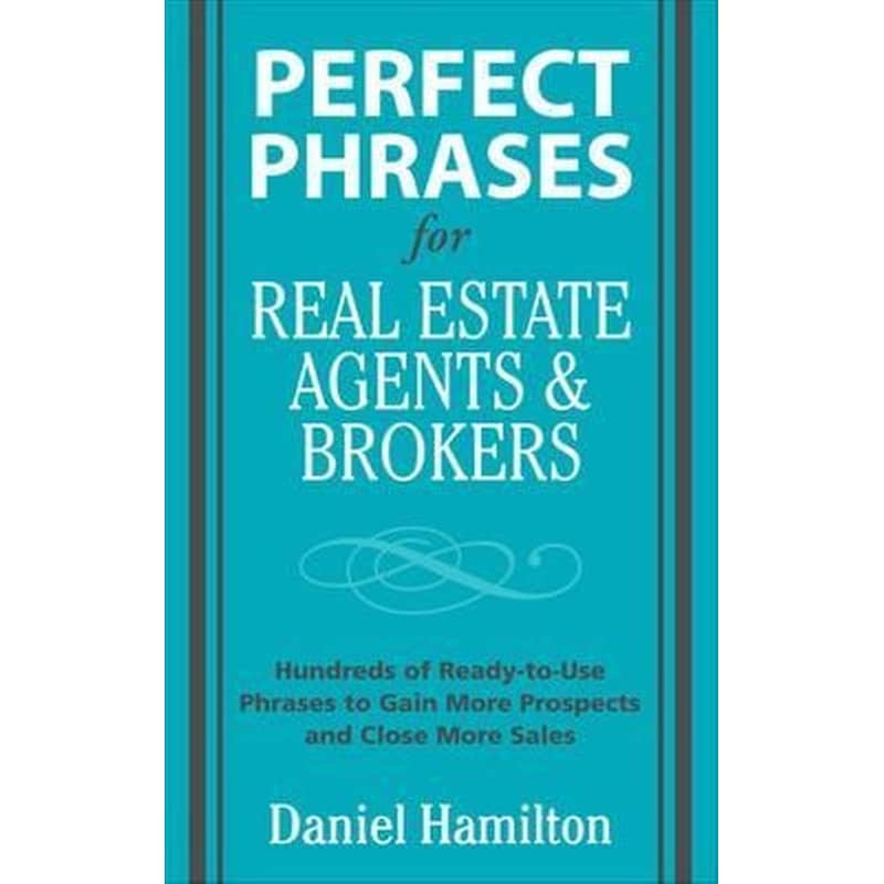 Perfect Phrases for Real Estate Agents Brokers