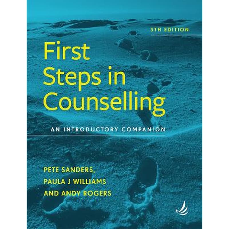 First Steps in Counselling (5th Edition)