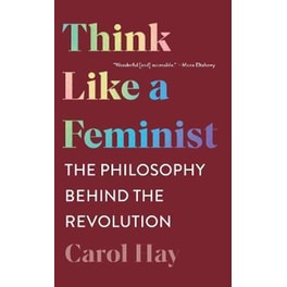 Think Like a Feminist