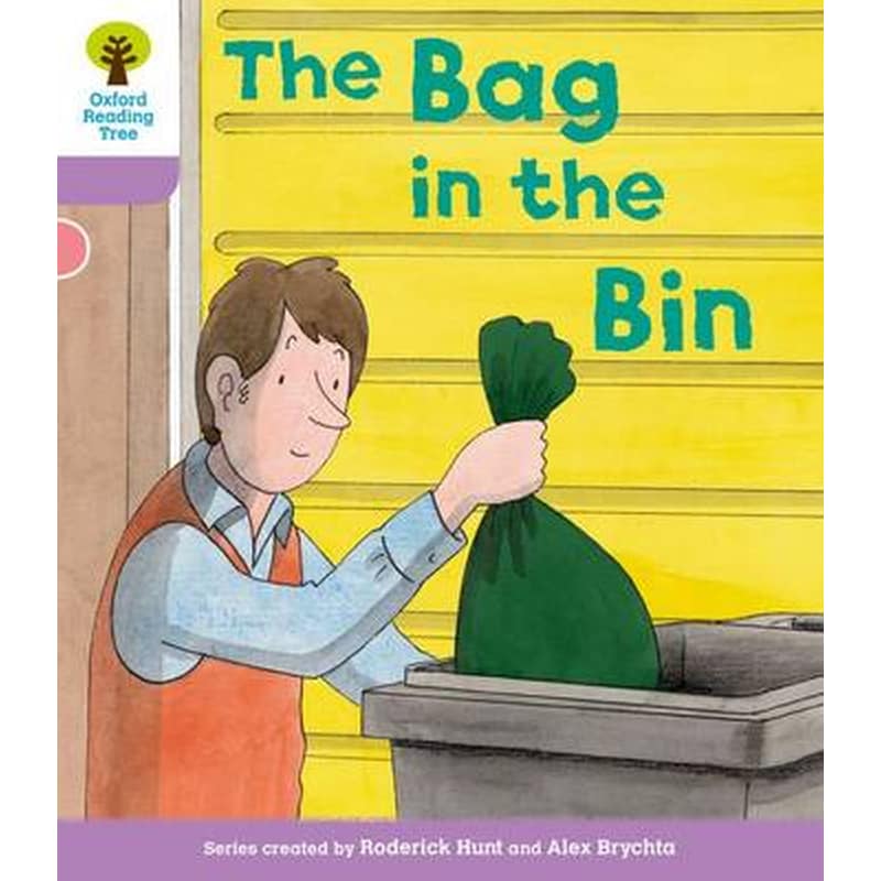 The Oxford Reading Tree- Level 1+ More a Decode and Develop The Bag in the Bin Level 1