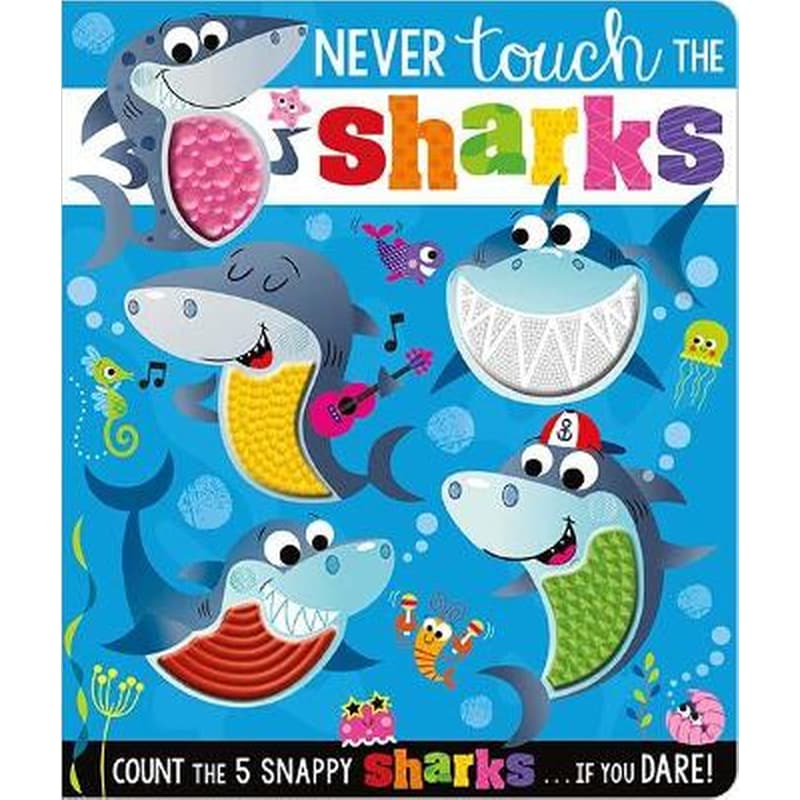 Never Touch The Sharks