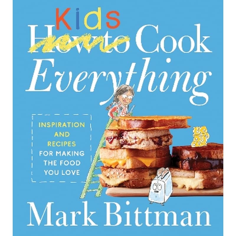 How To Cook Everything Kids