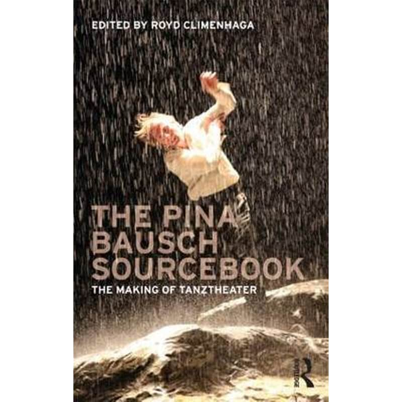 Pina Bausch Sourcebook