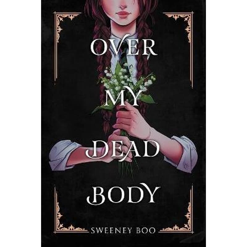 Over My Dead Body