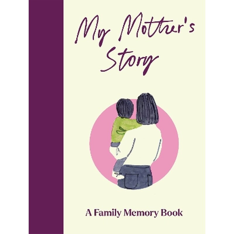 My Mothers Story
