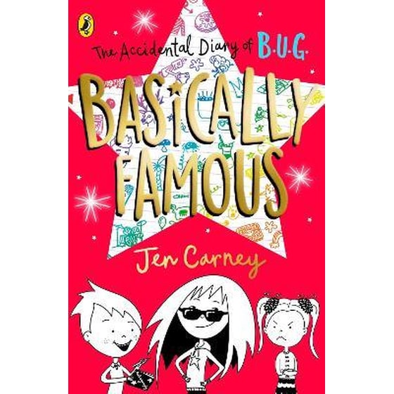 The Accidental Diary of B.U.G.: Basically Famous image 0