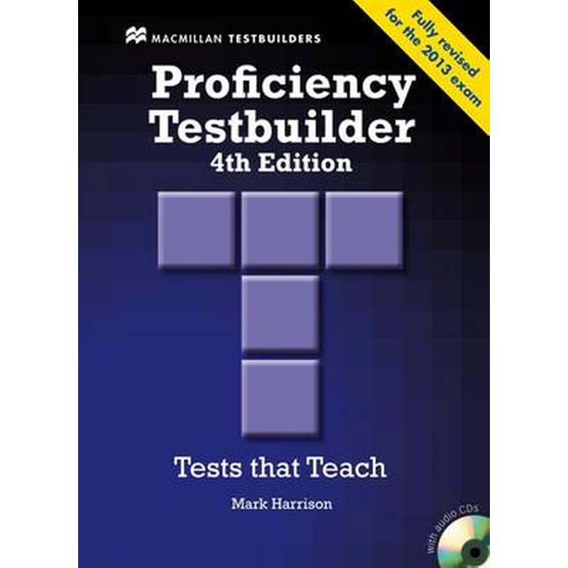 Proficiency Testbuilder 2013 Student Book -Key Pack 0781602