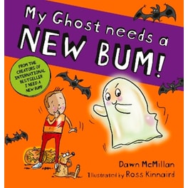 My Ghost Needs a New Bum! (PB)