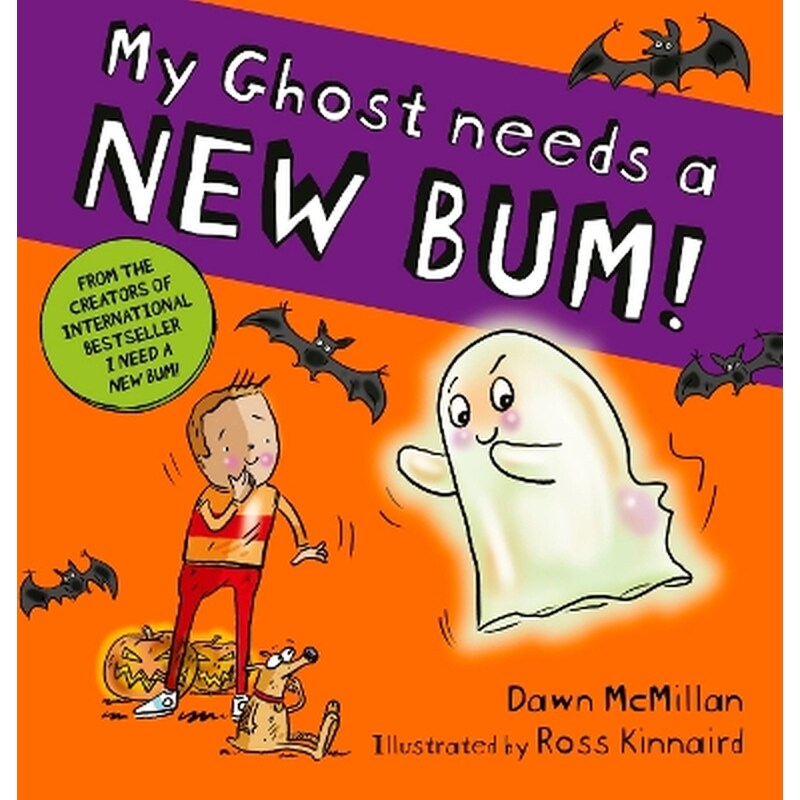 My Ghost Needs a New Bum! (PB)