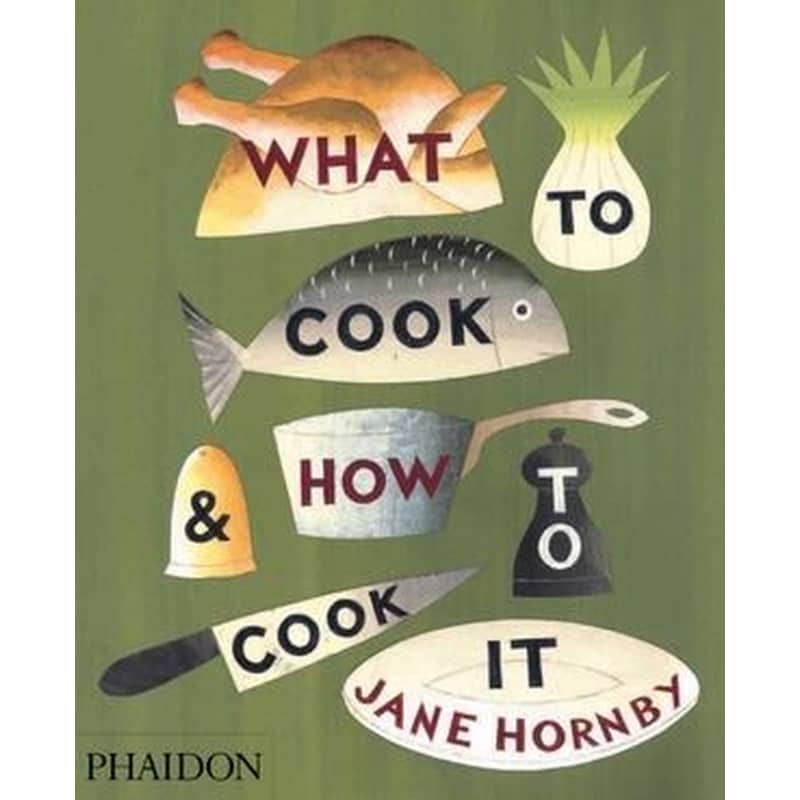 What to Cook and How to Cook It