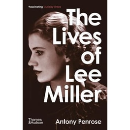 THE LIVES OF LEE MILLER