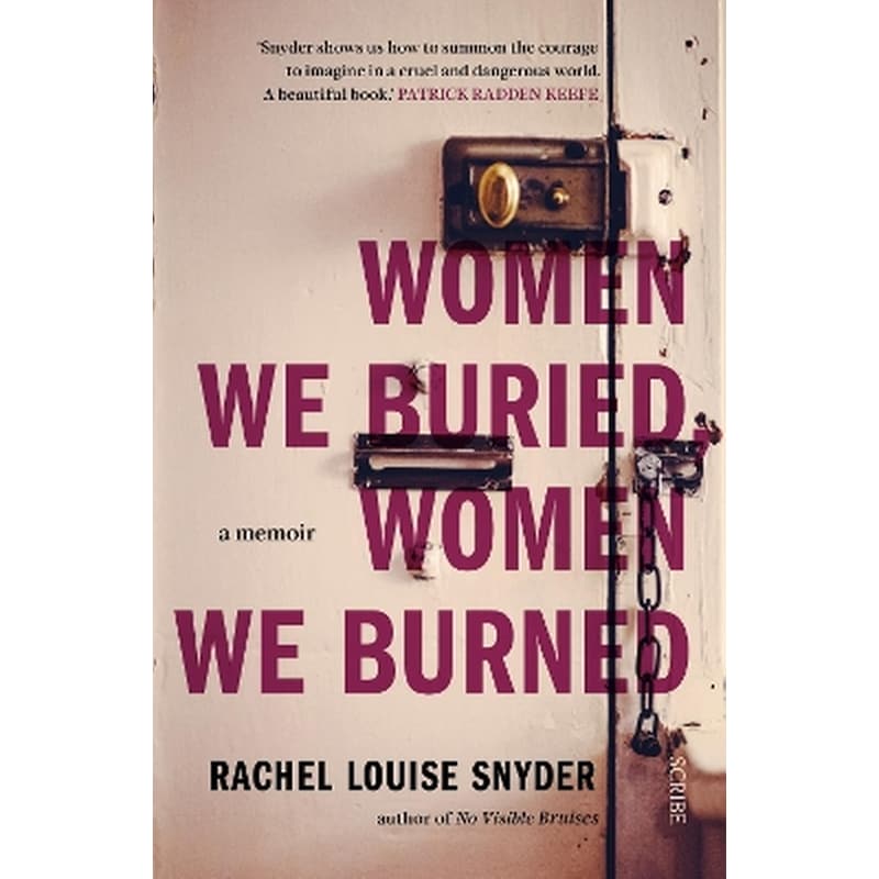 Women We Buried, Women We Burned