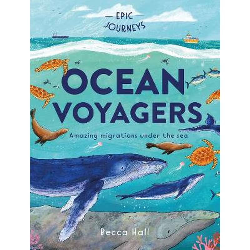 Epic Journeys: Ocean Voyagers
