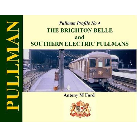 Pullman Profile No 4- The Brighton Belle and Southern Electric Pullmans image 0