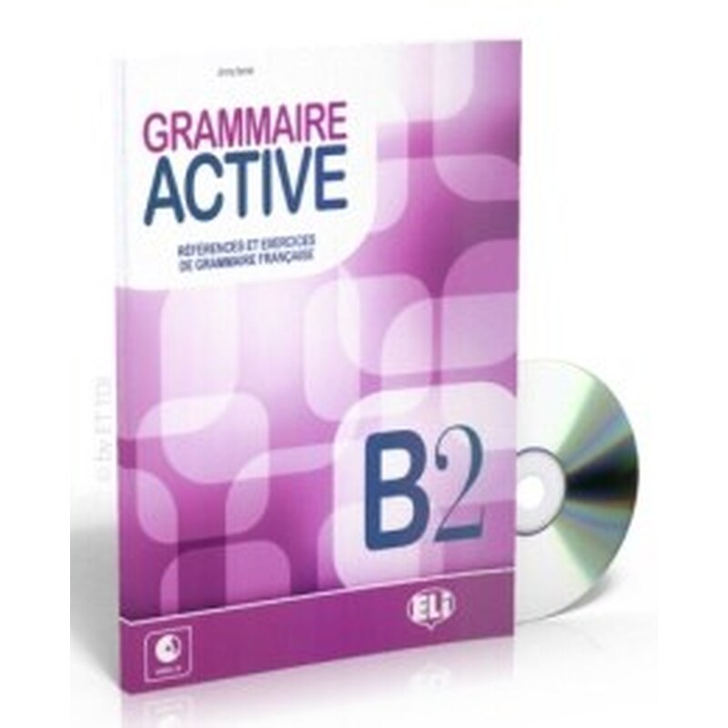 Grammaire active - Livre B2 + CD