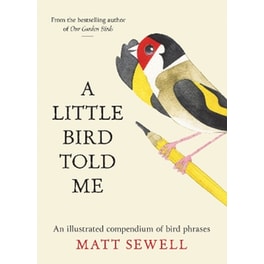 A Little Bird Told Me