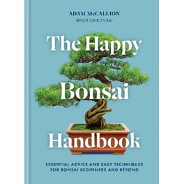 The Happy Bonsai Handbook