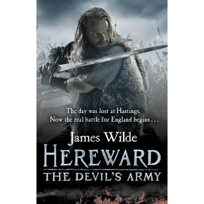 Hereward: The Devils Army (The Hereward Chronicles: book 2)