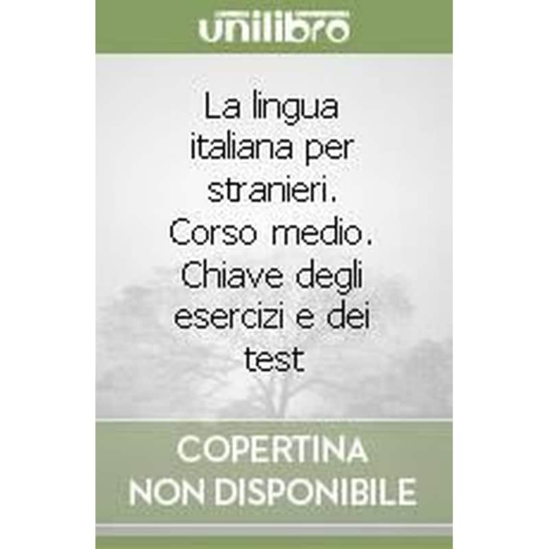 LINGUA ITALIANA PER STRANIERI, CHIAVI