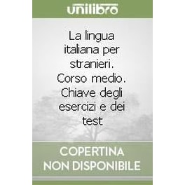 LINGUA ITALIANA PER STRANIERI, CHIAVI