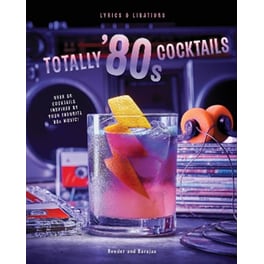 Totally '80s Cocktails