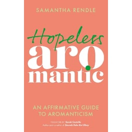 Hopeless Aromantic