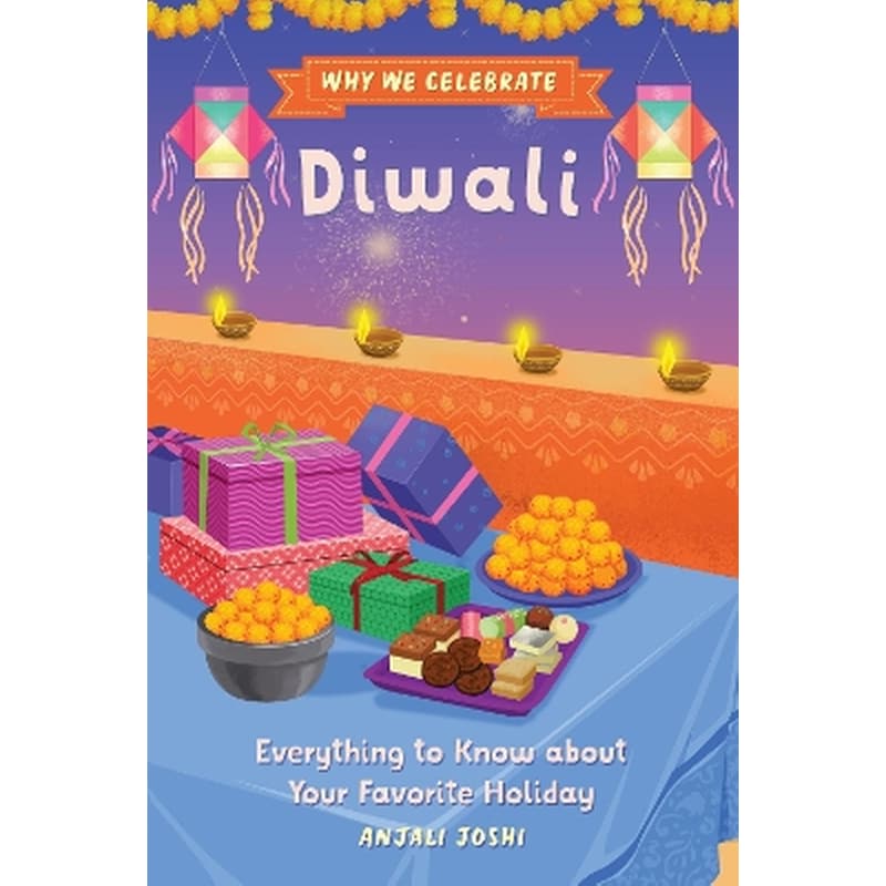 Why We Celebrate Diwali