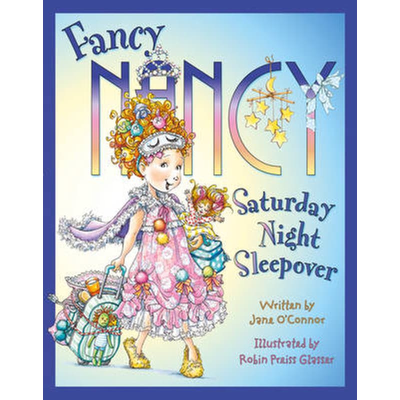 Fancy Nancy Saturday Night Sleepover φωτογραφία