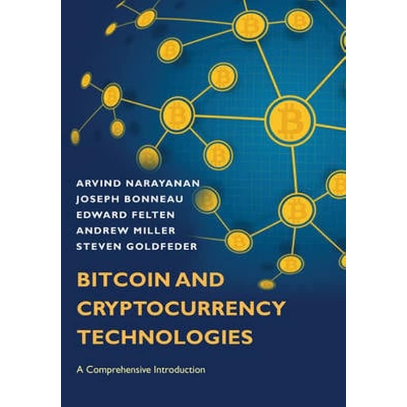 Bitcoin and Cryptocurrency Technologies