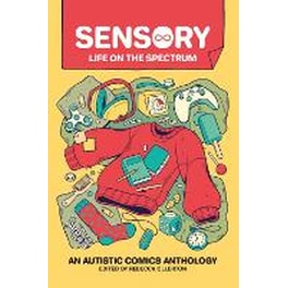 Sensory: Life on the Spectrum