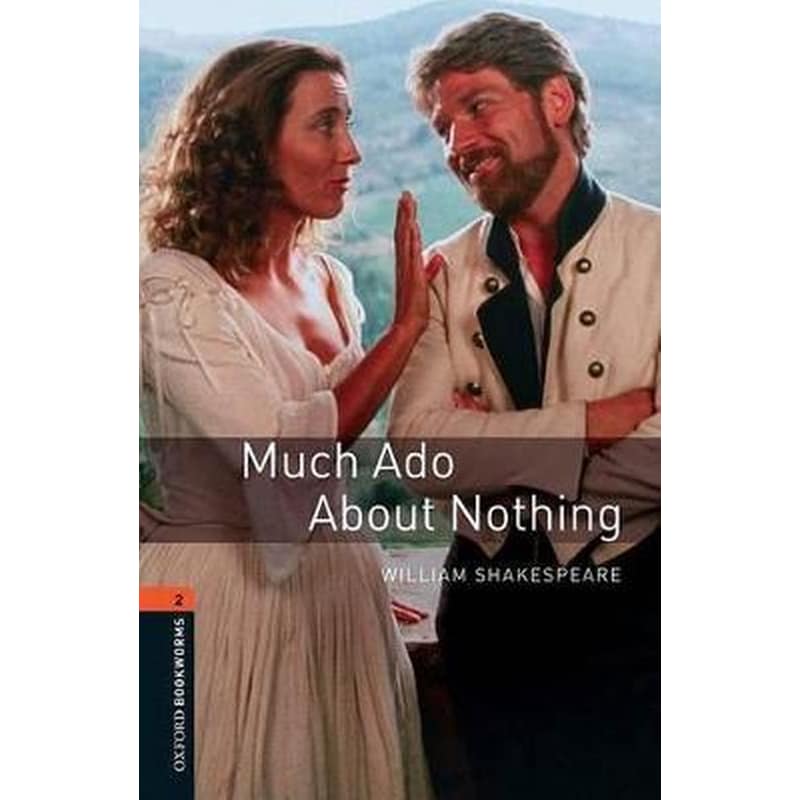 Oxford Bookworms Library- Stage 2- Much Ado About Nothing 700 Headwords