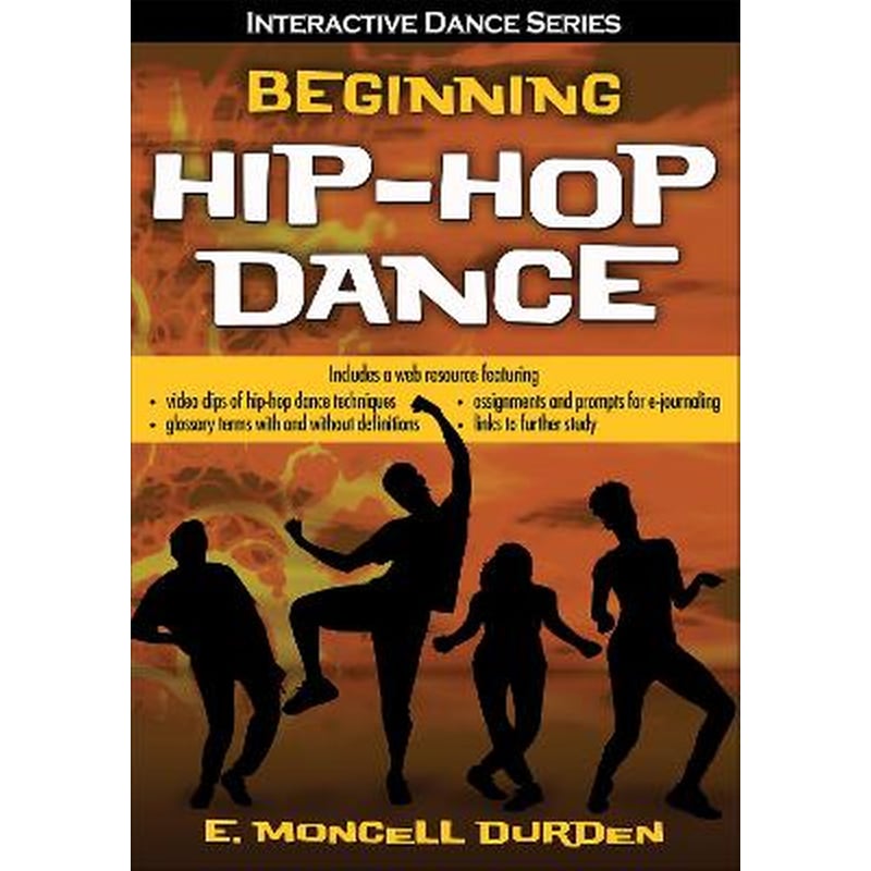 Beginning Hip-Hop Dance with Web Resource