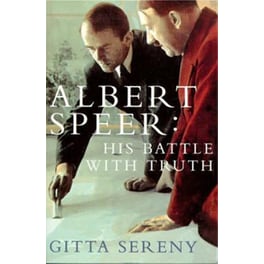 Albert Speer: His Battle With Truth
