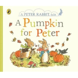 Peter Rabbit Tales - A Pumpkin for Peter