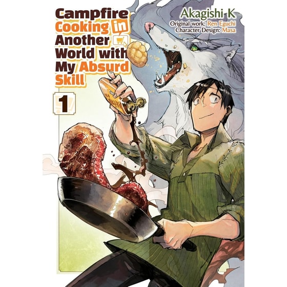 Campfire Cooking in Another World With My Absurd Skill: Volume 1 (Manga) image 0