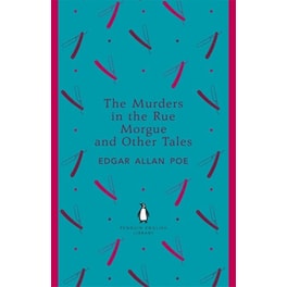 The Murders in the Rue Morgue and Other Tales