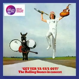 Get Yer Ya Yas Out (Coloured LP Public Exclusive)