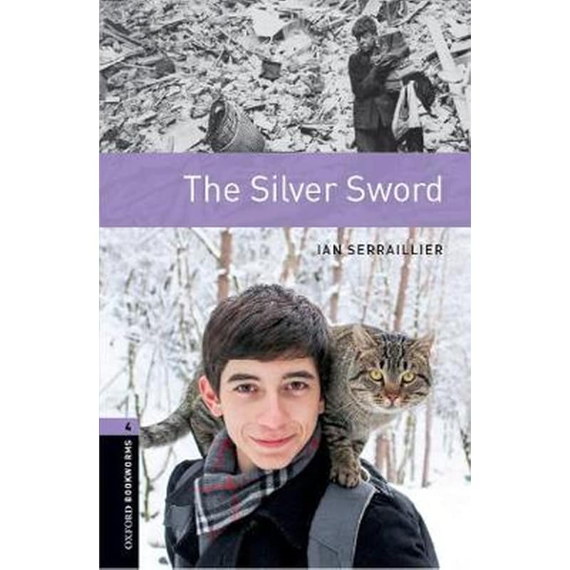 Oxford Bookworms Library: Level 4:: The Silver Sword