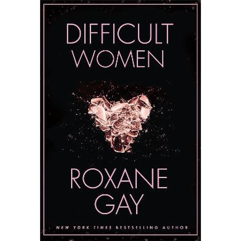 Difficult Women