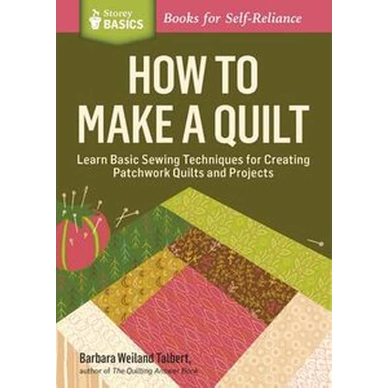 How to Make a Quilt