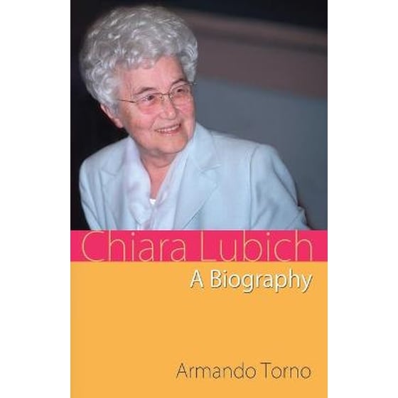 Chiara Lubich a Biography image 0